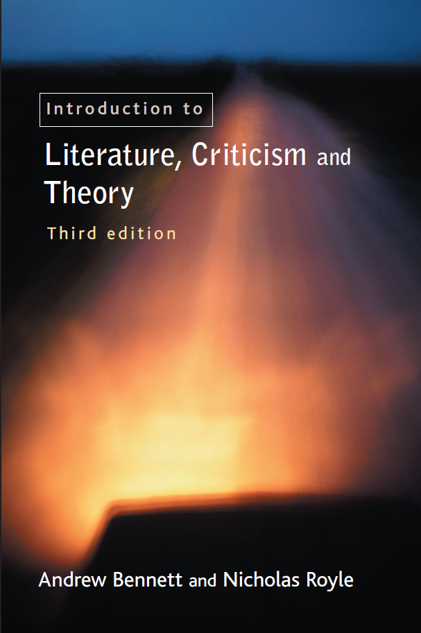 An Introduction to Literature, Criticism and Theory, Third Edition