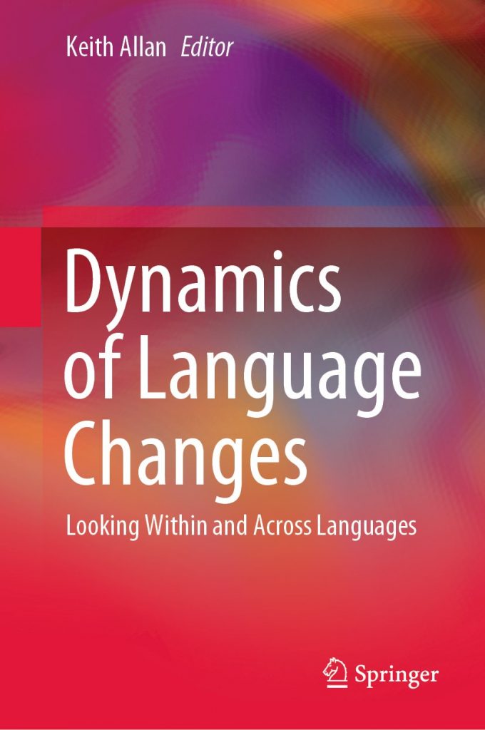 Dynamics of Language Changes: Looking Within and Across Languages