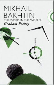 Mikhail Bakhtin: The Word in the World