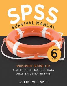 SPSS Survival Manual: A Step by Step Guide to Data AnalysisUsing IBM SPSS, 6th Edition