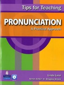 Tips for Teaching Pronunciation: A Practical Approach (PDF & AUDIO)
