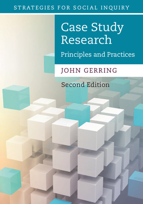 case study research principles and practices gerring