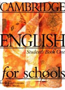 Cambridge English for schools: Level One (student's book)