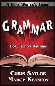 Grammar for Fiction Writers (Busy Writer's Guides)