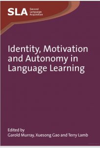 Identity, Motivation and Autonomy in Language Learning