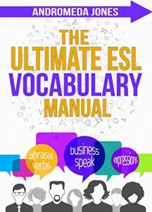 The Ultimate ESL Vocabulary Manual
