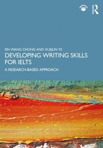 Developing Writing Skills for IELTS: A Research-Based Approach