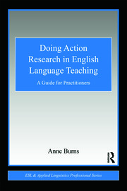 Doing Action Research in English Language Teaching: A Guide for Practitioners