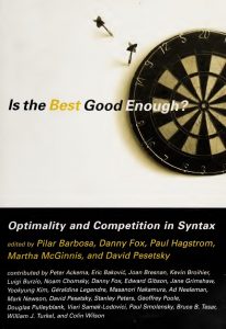 Is the Best Good Enough? Optimality and Competition in Syntax
