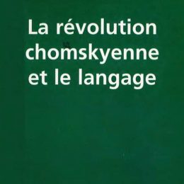 La Révolution Chomskyenne Et Le Langage