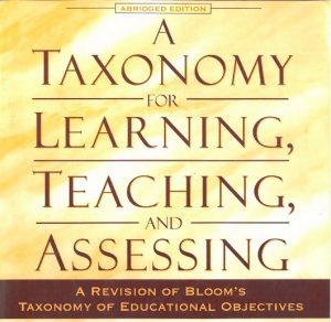 Taxonomy for Learning, Teaching, and Assessing, A: A Revision of Bloom's Taxonomy of Educational Objectives