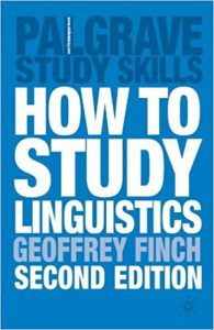 How to Study Linguistics: A Guide to Study Linguistics