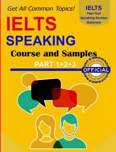 IELTS Speaking Common Questions Book: IELTS Speaking Guide Part 1+2+3