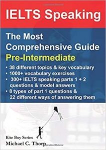 IELTS Speaking, The Most Comprehensive Guide, Pre-Intermediate