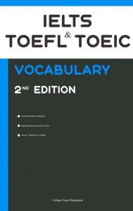 IELTS, TOEFL, and TOEIC Vocabulary