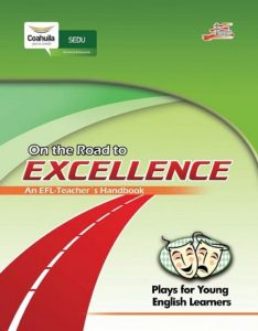 On the Road To Excellence: An EFL-Teacher's Handbook - Building the Four Basic Skills
