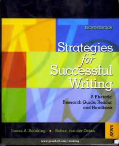 Strategies for Successful Writing: A Rhetoric, Research Guide and Reader