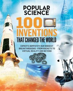 The 100 Inventions That Changed the World