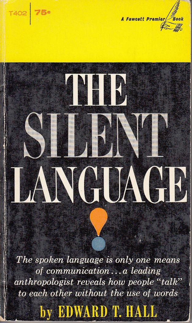 Автор книги язык. Edward t Hall the Silent language 1959. Эдвард Холл книги. За пределами культуры Эдвард Холл. «The Silent language» книга.