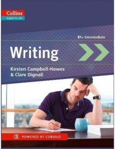 Collins English for Life: Writing | Level: B1+ Intermediate