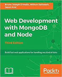 Web Development With Mongodb And Node Third Edition