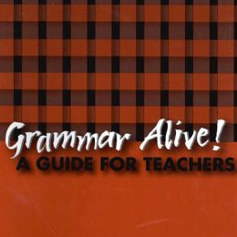 Grammar Alive A Guide For Teachers