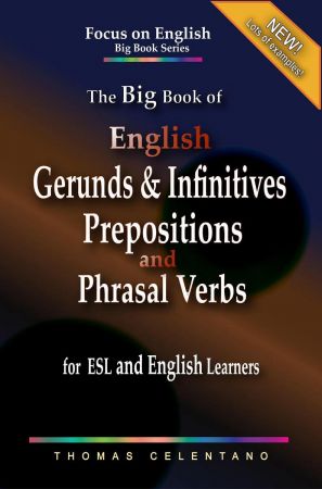 The Big Book of English Gerunds & Infinitives, Prepositions, and ...