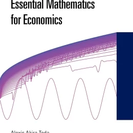 Essential Mathematics For Economics