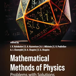 Mathematical Methods Of Physics Problems With Solutions 2025