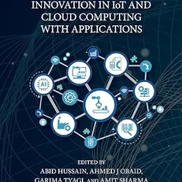 The Next Generation Innovation In Iot And Cloud Computing With Applications